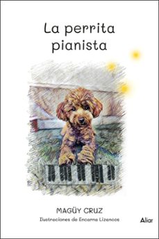 la perrita pianista-maguy cruz-9788410155619