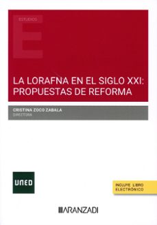 lorafna en el siglo xxi: propuestas de reforma-cristina zoco zabala-9788410308619
