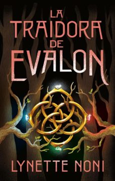 la traidora de evalon-lynette noni-9788410365919