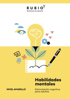 habilidades mentales. estimulacion cognitiva para adultos. (nivel amarillo. vol. i)-javier guillem saiz-9788410418219