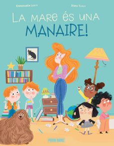 la mare es una manaire-emmanuelle lepetit-9788410517219
