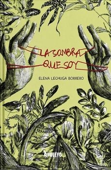 la sombra que soy-elena lechuga borrero-9788410605619