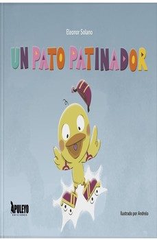 un pato patinador-eleonor solano-9788410608719