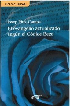 el evangelio actualizado segun el codice beza (ebook)-josep rius camps-9788410630857