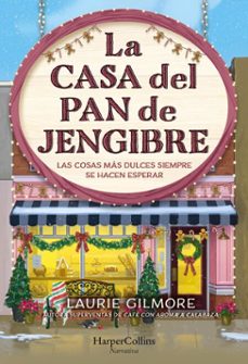 la casa del pan de jengibre (ebook)-laurie gilmore-9788410645219