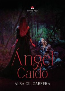 ángel caído-alba gil cabrera-9788410825819