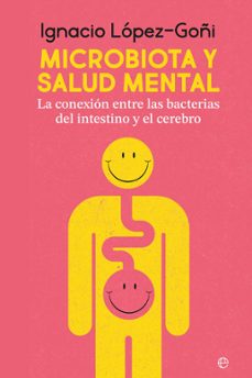 microbiota y salud mental (ebook)-ignacio lopez-goñi-9788410941519