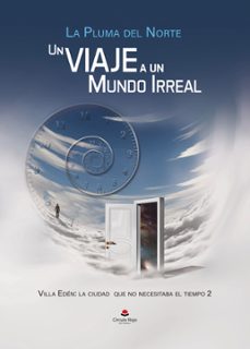un viaje a un mundo irreal (ebook)-9788410977419