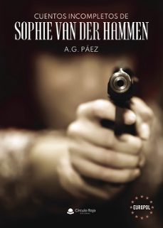 cuentos incompletos de sophie van der hammen-a.g. paez-9788411042819