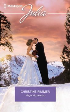 viaje al paraiso (ebook)-christine rimmer-9788411055819