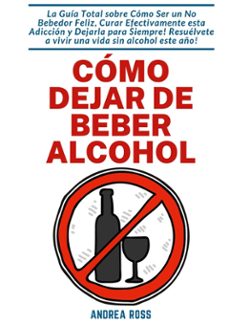 cómo dejar de beber alcohol-andrea ross-9788411232319