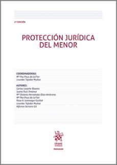 proteccion juridica del menor 2ª ed.-lourdes tejedor muñoz-mª paz pous de la flor-9788411303019