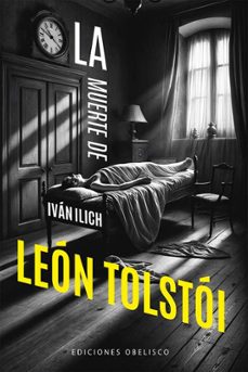 la muerte de ivan ilich-leon tolstoi-9788411722919