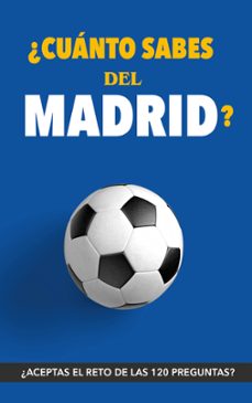 ¿cuanto sabes del madrid?-futbol rocks-9788411744119
