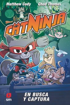 catninja 3. en busca y captura-matthew cody-9788411829519
