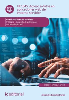 acceso a datos en aplicaciones web del entorno servidor. ifcd0210 (ebook)-alejandro bernabe duran-9788411842419