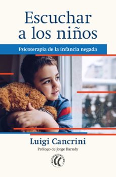 escuchar a los niños: psicoterapia de la infancia negada-9788412267419