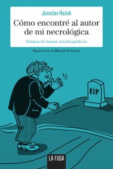 como encontre el autor de mi necrologica (ebook)-jaroslav hasek-9788412310719