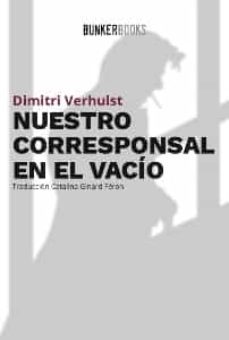 nuestro corresponsal en el vacio-9788412355819