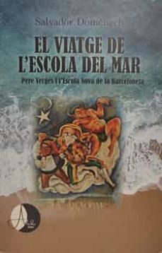 el viatge de l'escola del mar-salvador domenech i domenech-9788412455519