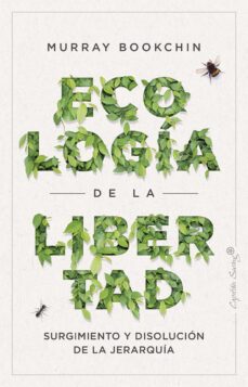 la ecologia de la libertad-9788412457919