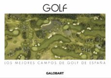los mejores campos de golf de españa-rafael azcarate-9788412499919