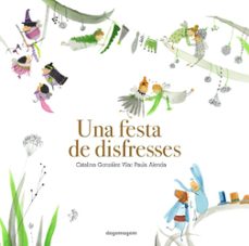 una festa de disfresses-catalina gonzalez vilar-paula alenda-9788412558319