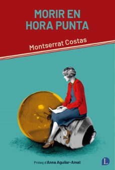 morir en hora punta-montserrat costas-9788412707519