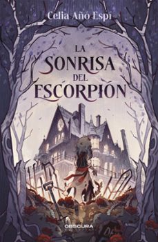 la sonrisa del escorpion-celia año-9788412732719