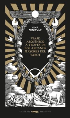 un viaje alquimico a traves de los arcanos mayores del tarot-9788412804119