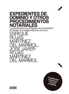 expedientes de dominio y otros procedimientos notariales (ebook)-enrique rojas martínez del mármol-9788412807219
