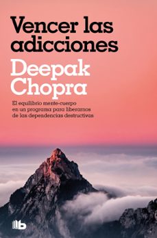 vencer las adicciones (coleccion salud perfecta)-deepak chopra-9788413145419