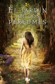 el jardin de los perfumes-kate lord brown-9788413149219
