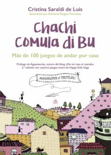 chachi comula di bu, más de 100 juegos de andar por casa-9788413386119