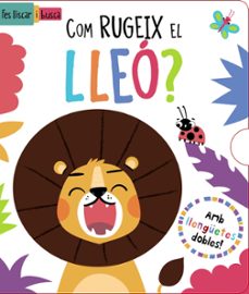 com rugeix el lleo?-lisa regan-9788413492919