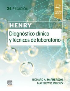 henry. diagnostico clinico y tecnicas de laboratorio (24ª ed.)-richard a. mcpherson-9788413822419