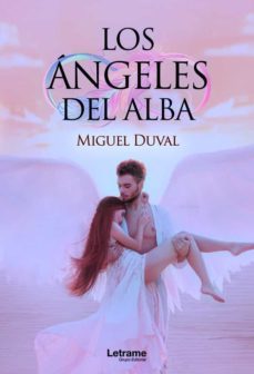 los angeles del alba-miguel duval-9788413869919