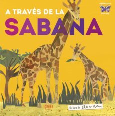 a traves de la sabana (naturaleza pop-ups)-clover robin-9788414015919