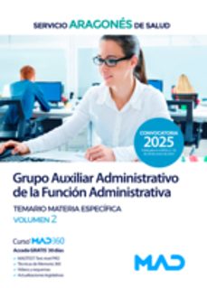 grupo auxiliar administrativo de la funcion administrativa del servicio aragones de salud. temario materia especifica volumen 2-9788414293119