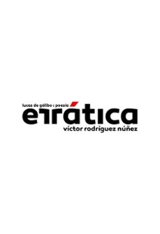 erratica-victor rodriguez nuñez-9788415117919