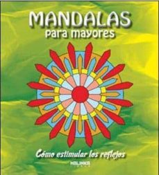 como estimular los reflejos, mandalas para mayores-robert hebrard-9788415322719