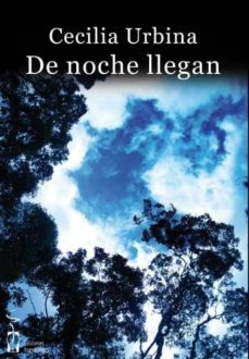 de noche llegan-cecilia urbina-9788415353119