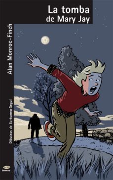 la tomba de mary jay-alan monroe finch-9788415390619
