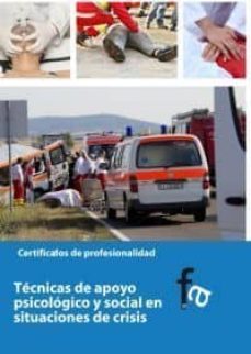 tecnicas de apoyo psicologico y social en situaciones de crisis-rafael ceballos atienza-9788415558019