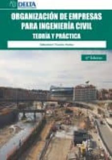 organizacion de empresas para ingenieria civil: teoria y practica (7ª ed.)-sebastian truyols mateu-9788415581819