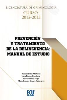prevencion y tratamiento de la delincuencia: manual de estudio-9788415787419