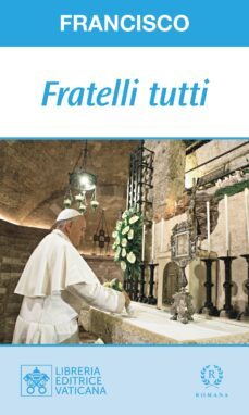 fratelli tutti-jorge bergoglio papa francisco-9788415980919