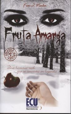 fruta amarga-francisco javier martinez bernal-9788416113019