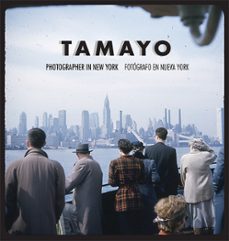 tamayo. fotografo en nueva york-rufino tamayo-9788416282319