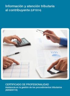 informacion y atencion tributaria al contribuyente (uf1814)-9788416360819